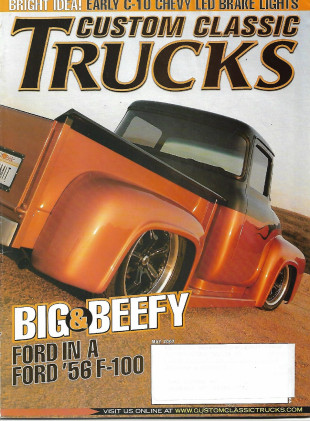 CUSTOM CLASSIC TRUCKS 2007 MAY - '55 BLOWN 355, FORWARD TILT HOOD